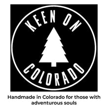 Load image into Gallery viewer, Keen on Colorado logo, tree surrounded by company name and slogan
