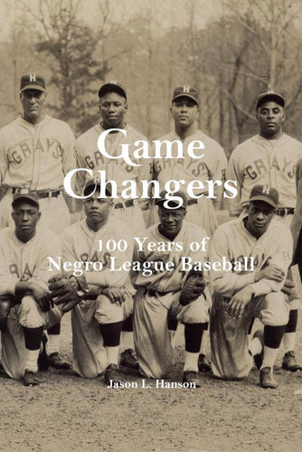 Game Changers: 100 Years of Negro League Baseball booklet available in the History Colorado Shop.
